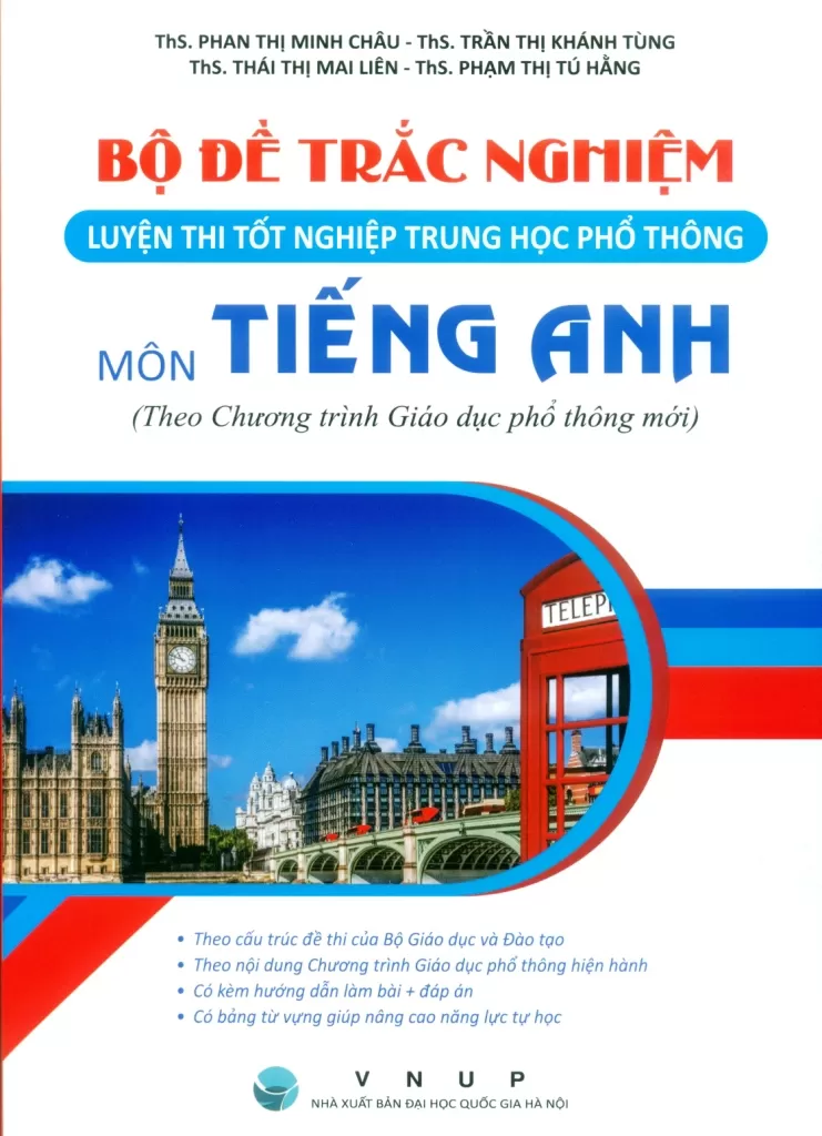 BỘ ĐỀ TRẮC NGHIỆM LUYỆN THI TỐT NGHIỆP THPT MÔN TIẾNG ANH (Theo Chương trình GDPT mới)